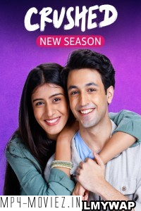 Crushed (2023) Season 3 Hindi Web Series