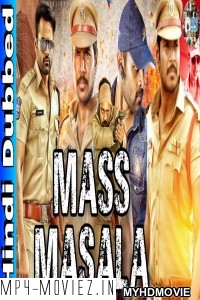 Mass Masala (2019) South Indian Hindi Dubbed Movie