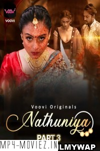 Nathuniya (2023) Part 3 Voovi Original Hindi Hot Webseries