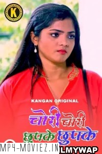 Chori Chori Chupke Chupke (2023) Kangan Original Hindi Hot Webseries