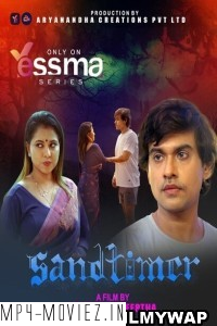 Sand Timer (2023) Yessma Original Malayalam Hot Webseries