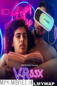 VR S3X (2023) PrimeShots Original Hindi Hot Webseries