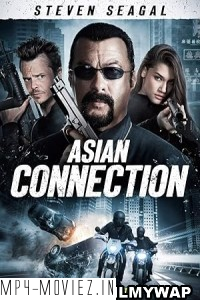 The Asian Connection (2016) Hindi Dubbed