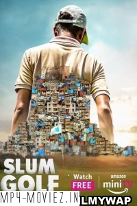 Slum Golf (2023) Hindi Web Series