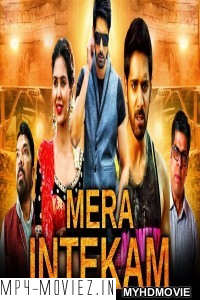 Mera Intekam (2019) South Indian Hindi Dubbed Movie