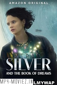 Silver and the Book of Dreams (2023) Hindi Dubbed