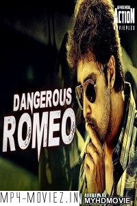 Dangerous Romeo (2019) South Indian Hindi Dubbed Movie