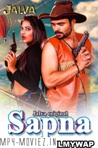 Sapna (2023) Jalva Original Hindi Hot Webseries poster