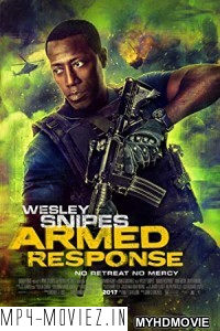 Armed Response (2017) Hindi Dubbed