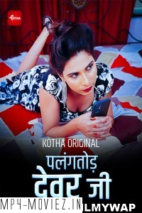 Palangtod Devar Ji (2023) Kothaapp Original poster