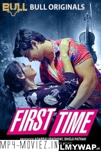 First Time (2024) BullApp Hindi Short Film