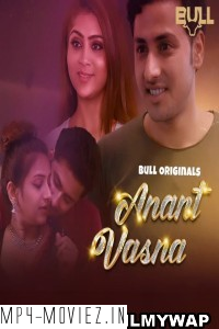 Anant Vasna (2024) BullApp Hindi Unrated Webseries