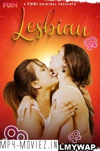 Lesbian (2024) Fugi Hindi Short Film