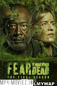 Fear The Walking Dead (2023) Season 8 Hindi Web Series poster