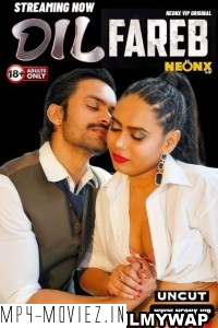 Dil Fareb (2024) NeonX Hindi Short Film