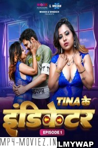 Teena Ke Indicator (2024) MoodX Hindi Unrated Webseries