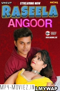 Raseela Angoor (2024) NeonX Hindi Short Film