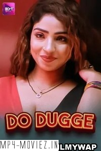 Do Dugge (2024) Battameez Hindi Unrated Webseries