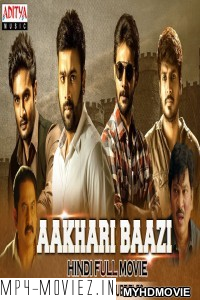 Aakhari Baazi (2019) South Indian Hindi Dubbed Movie