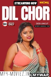 Dil Chor (2024) NeonX Hindi Short Film