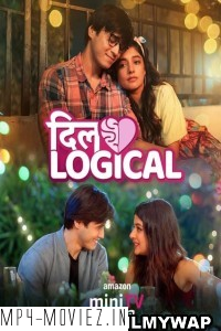 Dillogical (2024) Hindi Web Series