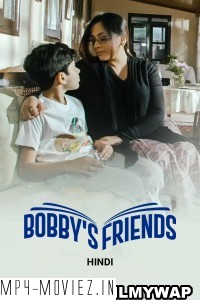 Bobbys Friends (2023) Hindi Movie