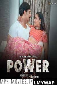 Power (2024) HitPrime Hindi Unrated Web Series