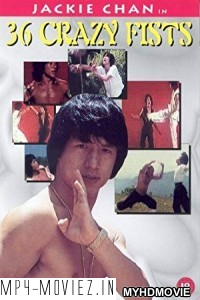 Jackie Chan And The 36 Crazy Fists (1977) Hindi Dubbed