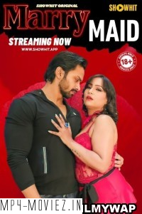 Marry Maid (2024) Showhit Hindi Short Film