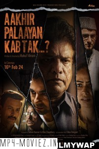 Aakhir Palaayan Kab Tak (2024) Hindi Movie poster