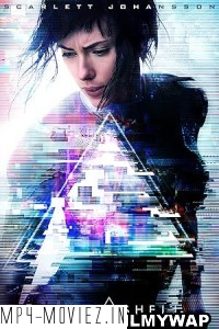 Ghost In The Shell (2017) Hollywood Hindi Dubbed poster