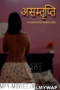 Asamthrupthi (2024) CultFlix Hindi Unrated Web Series