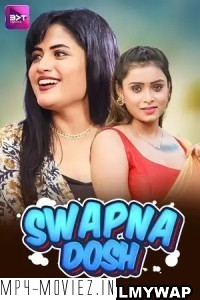 Swapnadosh (2024) Battameez Hindi Unrated Web Series