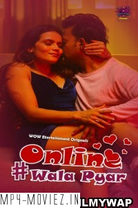 Online Wala Pyar (2024) WOW Entertainment Hindi Unrated Web Series