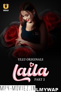 Laila Part 2 (2024) Ullu Hindi Short Film poster