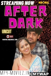 After Dark (2024) NeonX Hindi Short Film