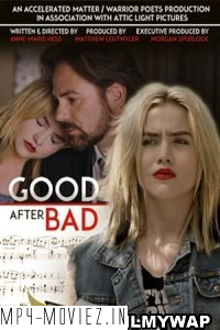 Good After Bad (2017) Hollywood Hindi Dubbed poster