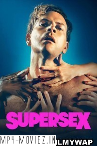 Supersex (2024) Hindi Web Series