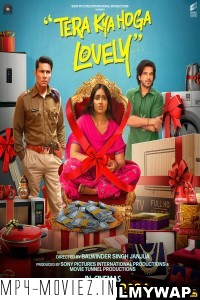 Tera Kya Hoga Lovely (2024) Hindi Movie