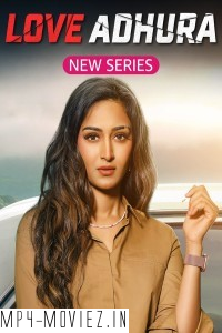 Love Adhura (2024) Hindi Web Series