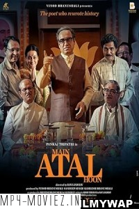 Main Atal Hoon (2024) Hindi Movie