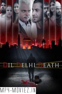 Dil Dilli Death (2024) Hindi Web Series