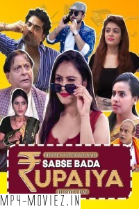 Sabse Bada Rupaiya (2024) Hindi Web Series