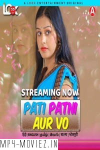 Pati Patni Aur Vo (2024) LookEnt Hindi Unrated Web Series