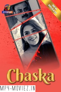 Chaska (2024) Atrangii Hindi Short Film