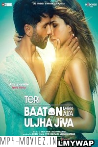 Teri Baaton Mein Aisa Uljha Jiya (2024) Hindi Movie