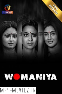 Womaniya (2024) Atrangii Hindi Unrated Web Series