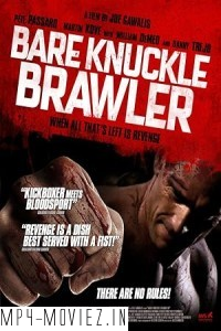 Bare Knuckle Brawler (2019) Hollywood Hindi Dubbed