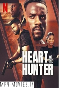 Heart Of The Hunter (2024) Hollywood Hindi Dubbed poster