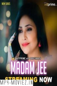 Madam Jee (2024) Hitprime Hindi Unrated Web Series poster